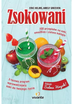 Zsokowani 100 przepisów na soki smoothies