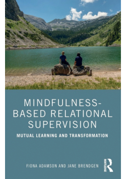 Mindfulness-Based Relational Supervision