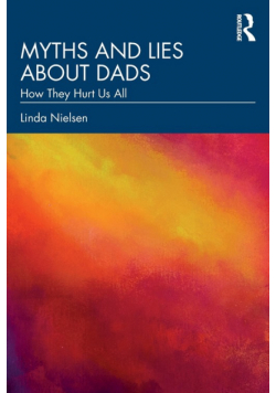 Myths and Lies about Dads
