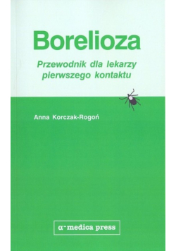 Borelioza przewodnik dla lekarzy pierwszego kontaktu