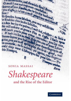 Shakespeare and the Rise of the Editor