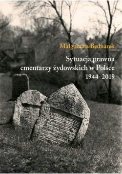Sytuacja prawna cmentarzy żydowskich w Polsce...
