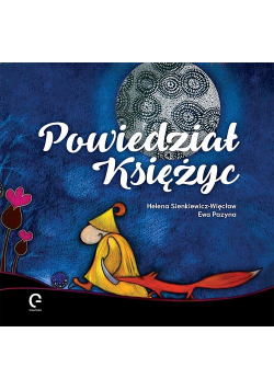 Powiedział Księżyc