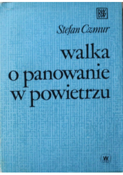 Walaka o panowanie w powietrzu