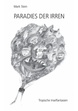 Paradies der Irren