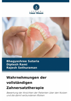 Wahrnehmungen der vollständigen Zahnersatztherapie