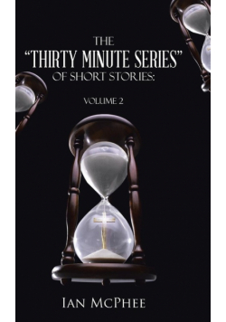 The "Thirty Minute Series" of Short Stories