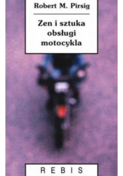 Zen i sztuka obsługi motocykla