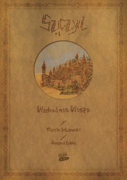 Szczyl Tom 1 Wschodnia Wieża