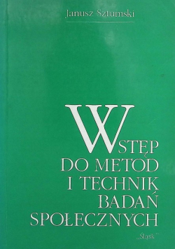 Wstęp do metod i technik badań społecznych