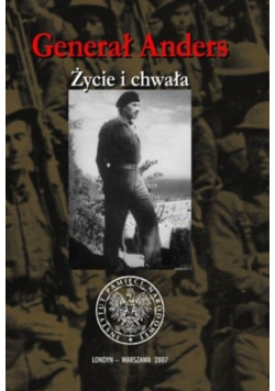 Generał Anders Życie i chwała