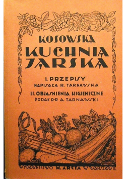 Kosowska kuchnia jarska Reprint z 1929 r