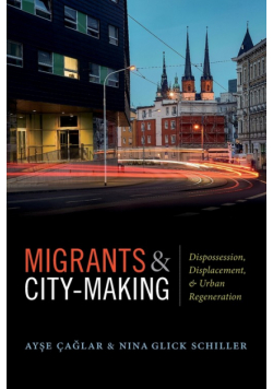 Migrants and City-Making