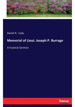 Memorial of Lieut. Joseph P. Burrage
