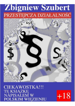 Przestępcza działalność