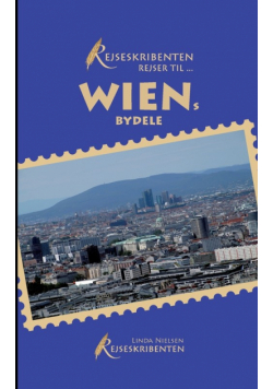 Rejseskribenten rejser til... Wiens bydele