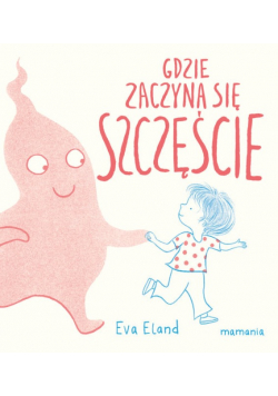 Gdzie zaczyna się Szczęście