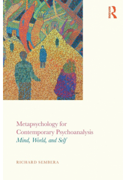 Metapsychology for Contemporary Psychoanalysis