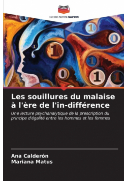 Les souillures du malaise à l'ère de l'in-différence