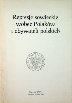 Represje sowieckie wobec Polaków i obywateli polskich