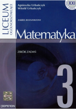 Matematyka 3 Zbiór zadań, liceum