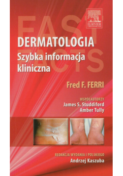 Dermatologia. Szybka informacja kliniczna