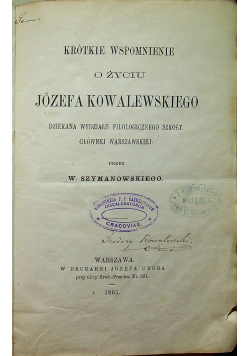 Krótkie wspomnienie  o życiu  Józefa Kowalewskiego 1865 r.