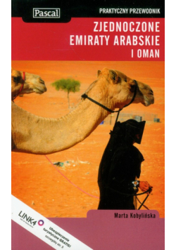 Zjednoczone Emiraty Arabskie i Oman praktyczny przewodnik