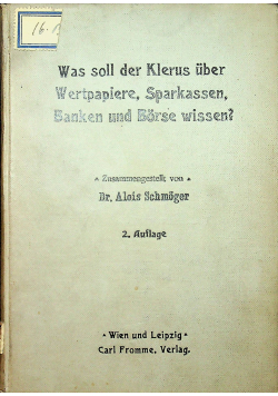 Was soll der Klerus uber Wertpapiere Sparkassen Banken und Borse wissen 1911r