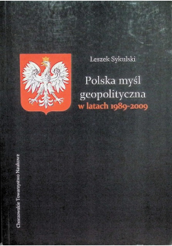 Polska myśl geopolityczna w latach 1989-2009