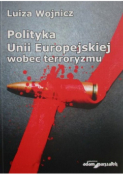 Polityka Unii Europejskiej wobec terroryzmu