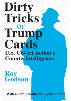Dirty Tricks or Trump Cards