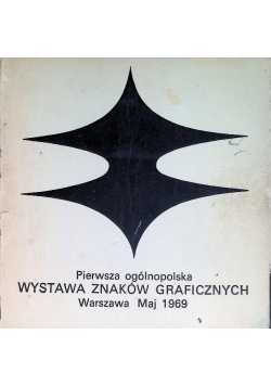 Pierwsza Ogólnopolska Wystawa Znaków Graficznych