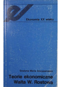 Teorie ekonomiczne Walta Rostowa