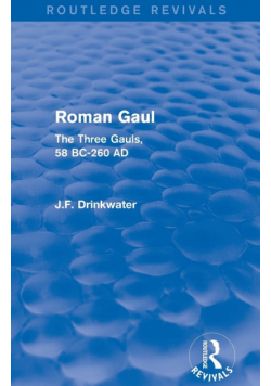 Roman Gaul (Routledge Revivals)