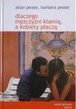 Dlaczego mężczyźni kłamią a kobiety płaczą