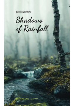 Shadows of Rainfall