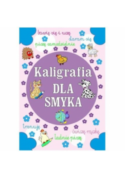 Kaligrafia dla smyka