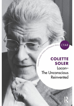 Lacan - The Unconscious Reinvented