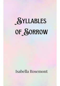 Syllables of Sorrow