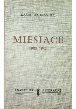Miesiące 1980 - 1981