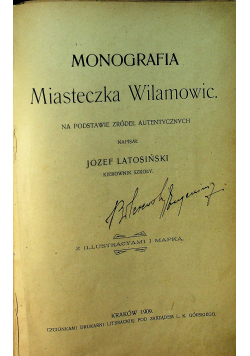 Monografia miasteczka Wilamowic 1909r