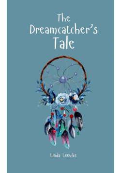 The Dreamcatcher's Tale