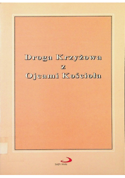 Droga Krżyżowa z Ojcami Kościoła