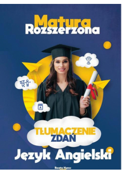 Matura rozszerzona, tłumaczenie zdań, język angielski.