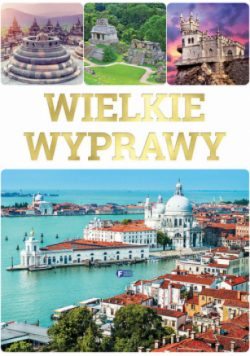 Wielkie wyprawy