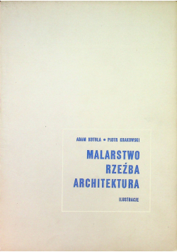 Malarstwo Rzeźba Architektura