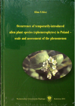 Occurrence of temporarily introduced alien plant species in Poland Nowa