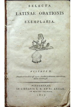 Selecta Latinae Oationis exemplaria volumen II 1817 r