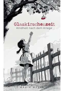 Glaskirschenzeit